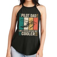Pilot Dad Like A Regular Dad But Cooler Pilot Dad Plane Captain Dad Women's Perfect Tri Rocker Tank