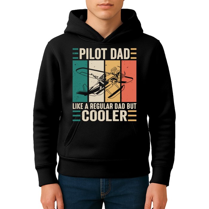 Pilot Dad Like A Regular Dad But Cooler Pilot Dad Plane Captain Dad Kids Hoodie