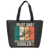 Pilot Dad Like A Regular Dad But Cooler Pilot Dad Plane Captain Dad Zip Tote Bag