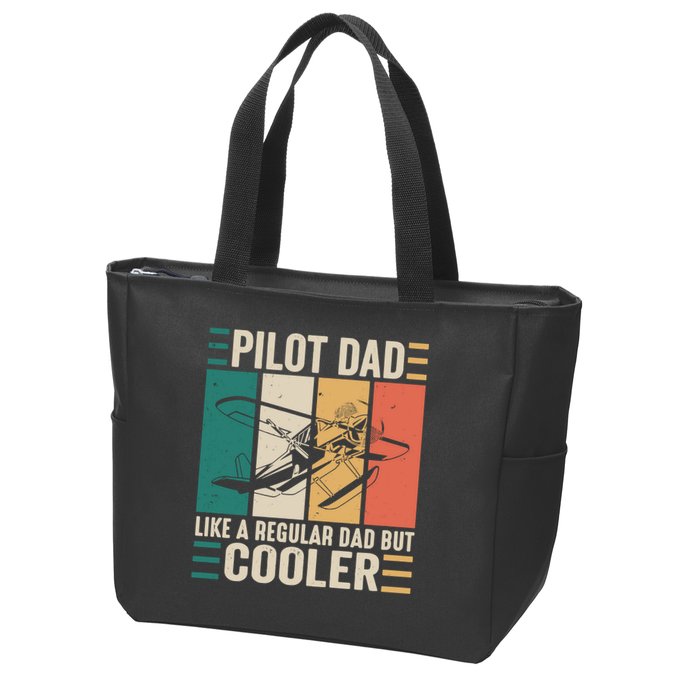 Pilot Dad Like A Regular Dad But Cooler Pilot Dad Plane Captain Dad Zip Tote Bag