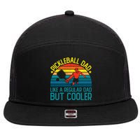 Pickleball Dad Like A Regular Dad But Cooler Pickleball Player 7 Panel Mesh Trucker Snapback Hat