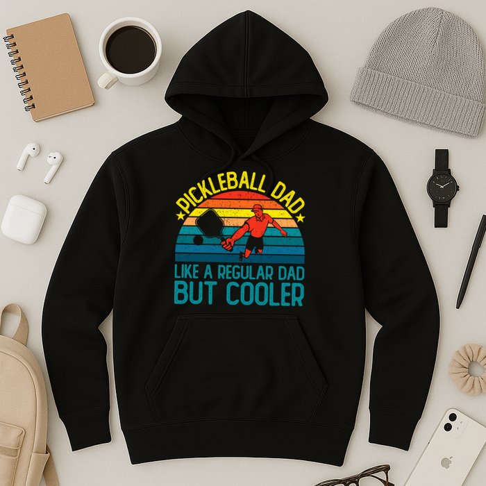 Pickleball Dad Like A Regular Dad But Cooler Pickleball Player Hoodie