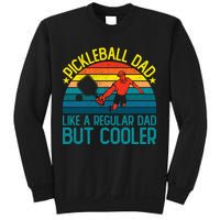 Pickleball Dad Like A Regular Dad But Cooler Pickleball Player Sweatshirt