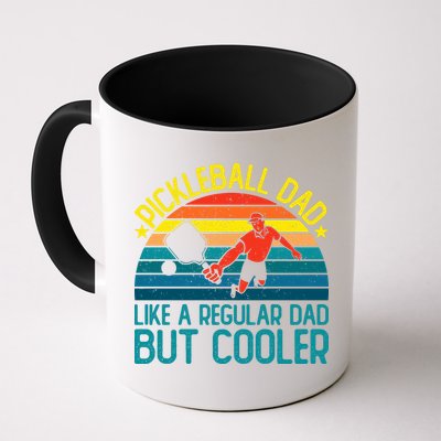Pickleball Dad Like A Regular Dad But Cooler Pickleball Player Mug
