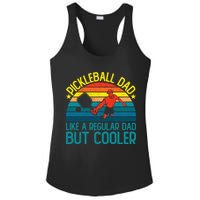 Pickleball Dad Like A Regular Dad But Cooler Pickleball Player Ladies PosiCharge Competitor Racerback Tank