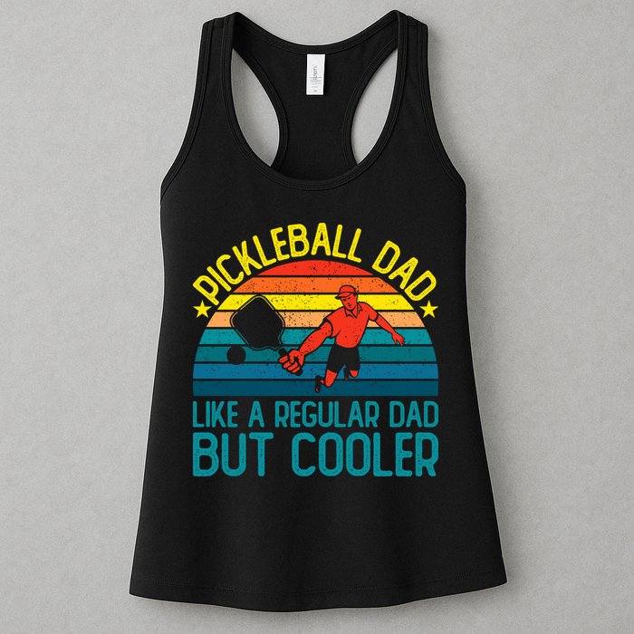 Pickleball Dad Like A Regular Dad But Cooler Pickleball Player Womens Tank Top