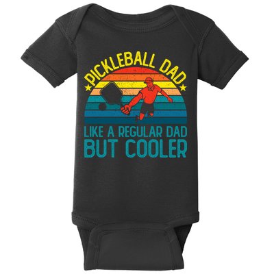 Pickleball Dad Like A Regular Dad But Cooler Pickleball Player Baby Bodysuit