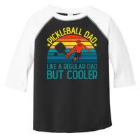 Pickleball Dad Like A Regular Dad But Cooler Pickleball Player Toddler Fine Jersey T-Shirt