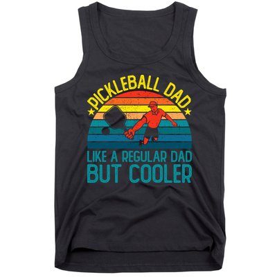 Pickleball Dad Like A Regular Dad But Cooler Pickleball Player Tank Top