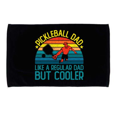 Pickleball Dad Like A Regular Dad But Cooler Pickleball Player Microfiber Hand Towel