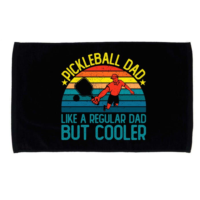Pickleball Dad Like A Regular Dad But Cooler Pickleball Player Microfiber Hand Towel