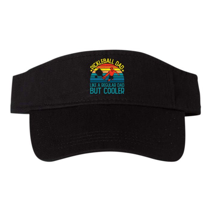 Pickleball Dad Like A Regular Dad But Cooler Pickleball Player Visor