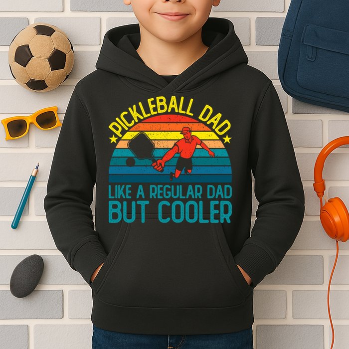 Pickleball Dad Like A Regular Dad But Cooler Pickleball Player Kids Hoodie