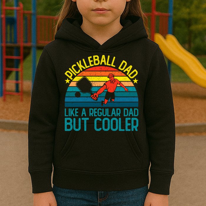 Pickleball Dad Like A Regular Dad But Cooler Pickleball Player Kids Hoodie