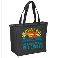 Pickleball Dad Like A Regular Dad But Cooler Pickleball Player Zip Tote Bag