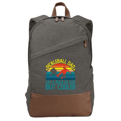 Pickleball Dad Like A Regular Dad But Cooler Pickleball Player Cotton Canvas Backpack