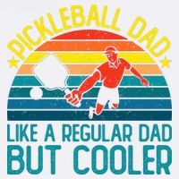 Pickleball Dad Like A Regular Dad But Cooler Pickleball Player Garment-Dyed Sweatshirt