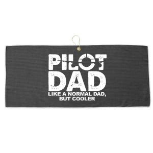 Pilot Dad Like A Normal Dad But Cooler Large Microfiber Waffle Golf Towel