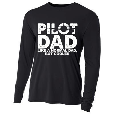 Pilot Dad Like A Normal Dad But Cooler Cooling Performance Long Sleeve Crew