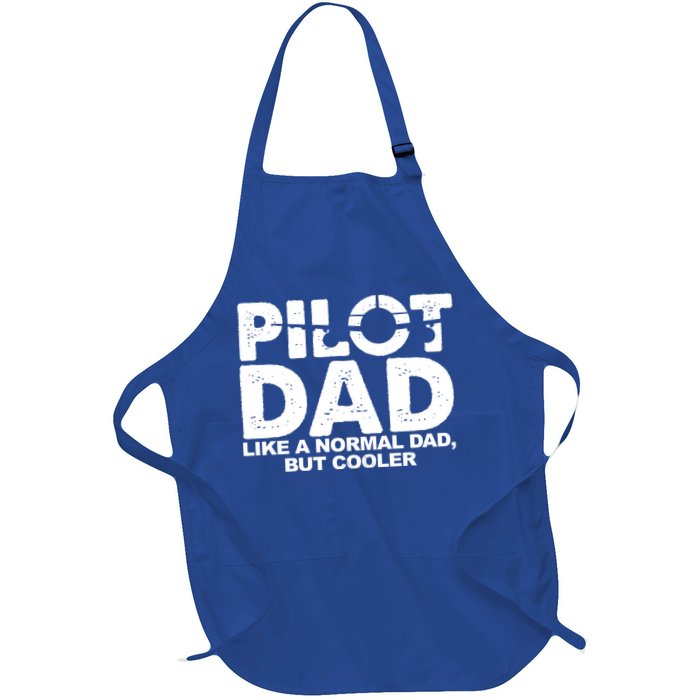 Pilot Dad Like A Normal Dad But Cooler Apron