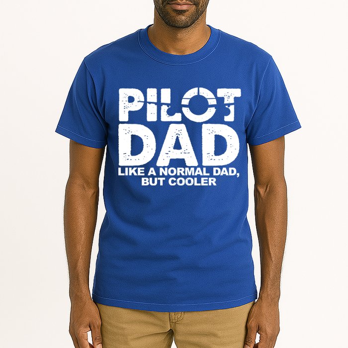 Pilot Dad Like A Normal Dad But Cooler Tall T-Shirt