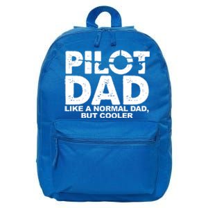 Pilot Dad Like A Normal Dad But Cooler 16 in Basic Backpack