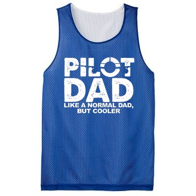 Pilot Dad Like A Normal Dad But Cooler Mesh Reversible Basketball Jersey Tank