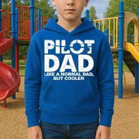 Pilot Dad Like A Normal Dad But Cooler Kids Hoodie