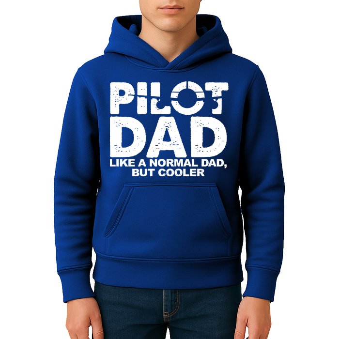 Pilot Dad Like A Normal Dad But Cooler Kids Hoodie