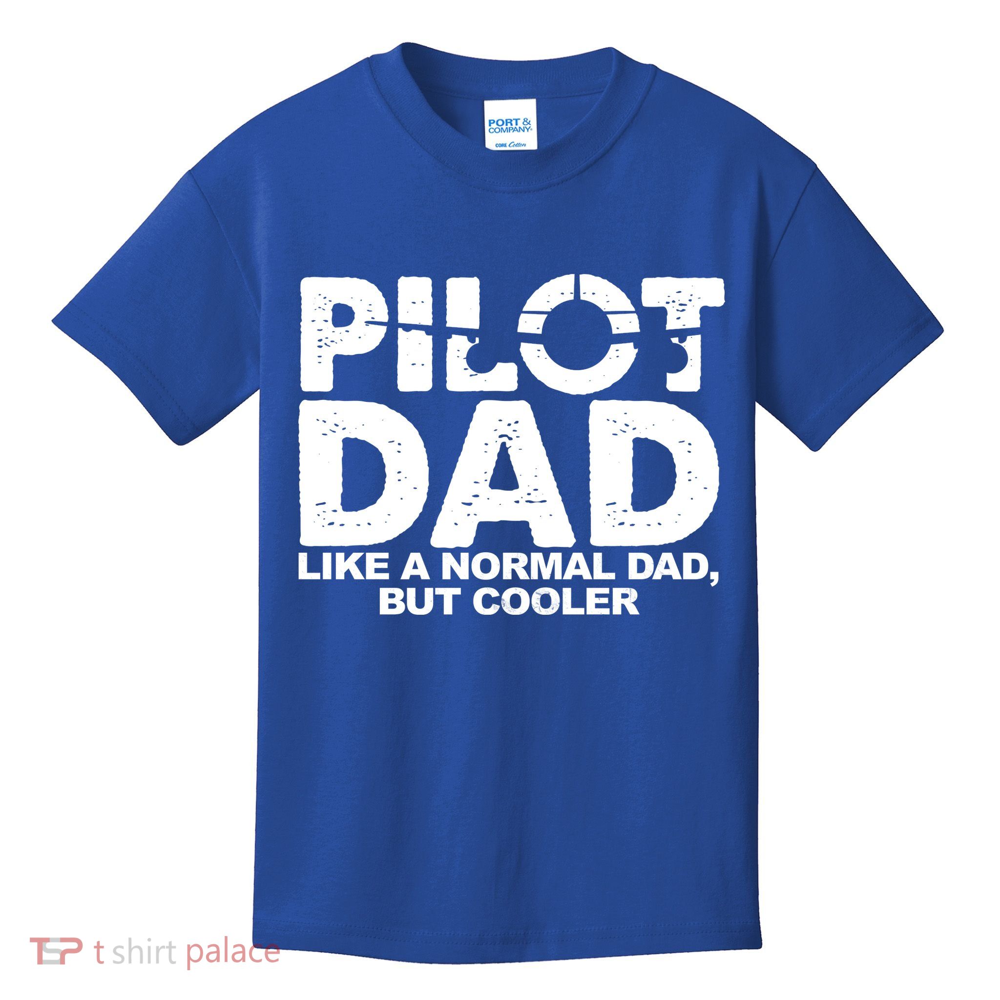 Pilot Dad Like A Normal Dad But Cooler Kids T-Shirt