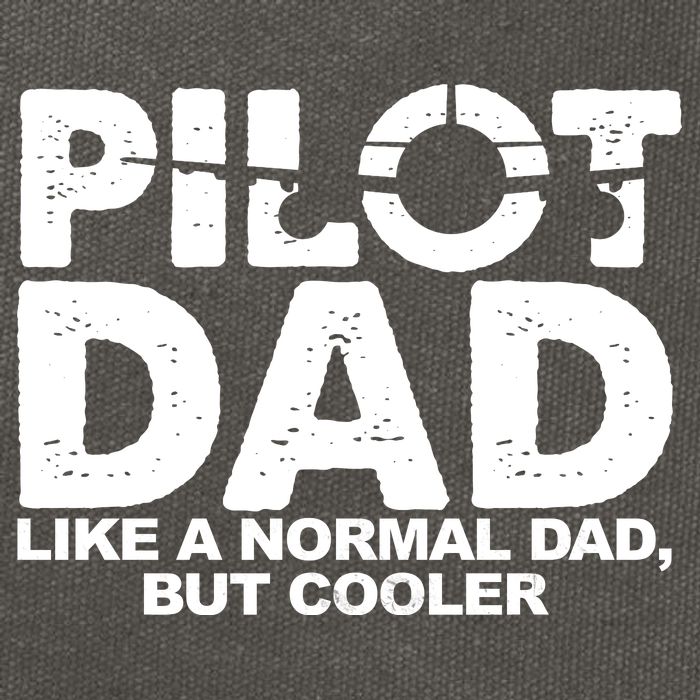 Pilot Dad Like A Normal Dad But Cooler Cotton Canvas Backpack