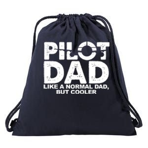 Pilot Dad Like A Normal Dad But Cooler Drawstring Bag