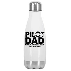 Pilot Dad Like A Normal Dad But Cooler Stainless Steel Insulated Water Bottle