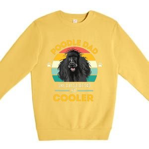 Poodle Dad Like A Regular Dad But Cooler Men Outfit Premium Crewneck Sweatshirt