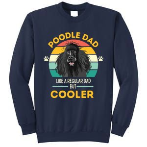 Poodle Dad Like A Regular Dad But Cooler Men Outfit Sweatshirt