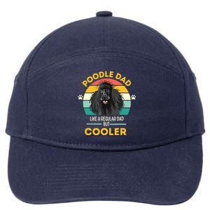 Poodle Dad Like A Regular Dad But Cooler Men Outfit 7-Panel Snapback Hat