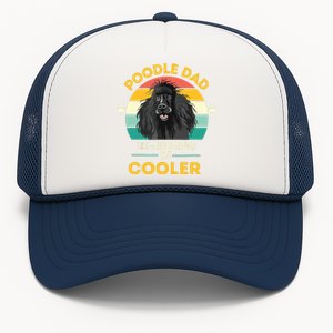 Poodle Dad Like A Regular Dad But Cooler Men Outfit Trucker Hat