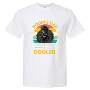 Poodle Dad Like A Regular Dad But Cooler Men Outfit Garment-Dyed Heavyweight T-Shirt