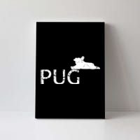 Pug Dog Lover Canvas