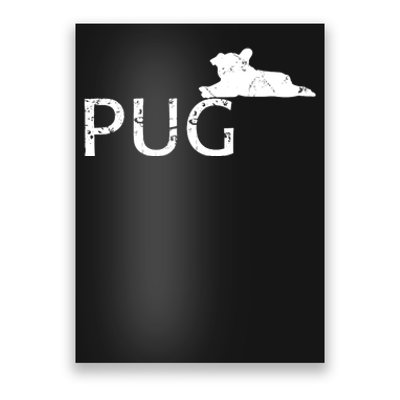 Pug Dog Lover Poster