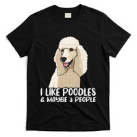 Poodle Dog Lover Poodle Art Tee Poodle Owner T-Shirt