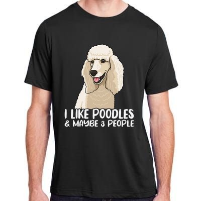 Poodle Dog Lover Poodle Art Tee Poodle Owner Adult ChromaSoft Performance T-Shirt