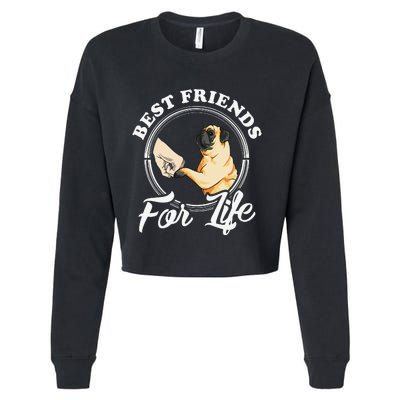 Pug Dog Lover Design Best Friends For Life Funny Pug Cropped Pullover Crew