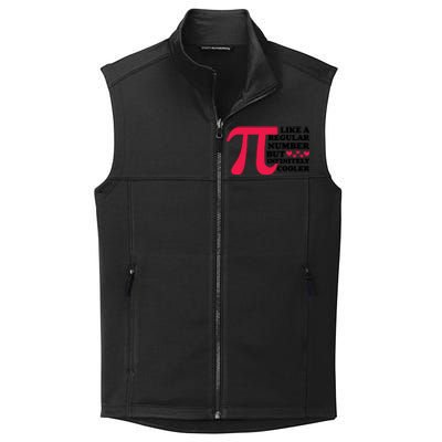 Pi Day Like A Regular Number But Infinitely Cooler Funny Collective Smooth Fleece Vest