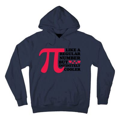 Pi Day Like A Regular Number But Infinitely Cooler Funny Tall Hoodie