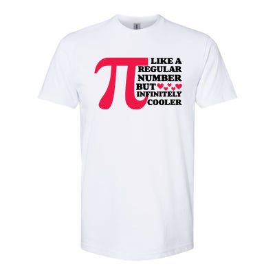 Pi Day Like A Regular Number But Infinitely Cooler Funny Softstyle CVC T-Shirt