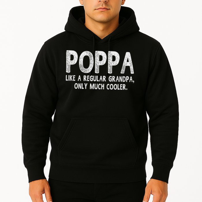 Poppa Definition Like Regular Grandpa Only Cooler Funny Hoodie