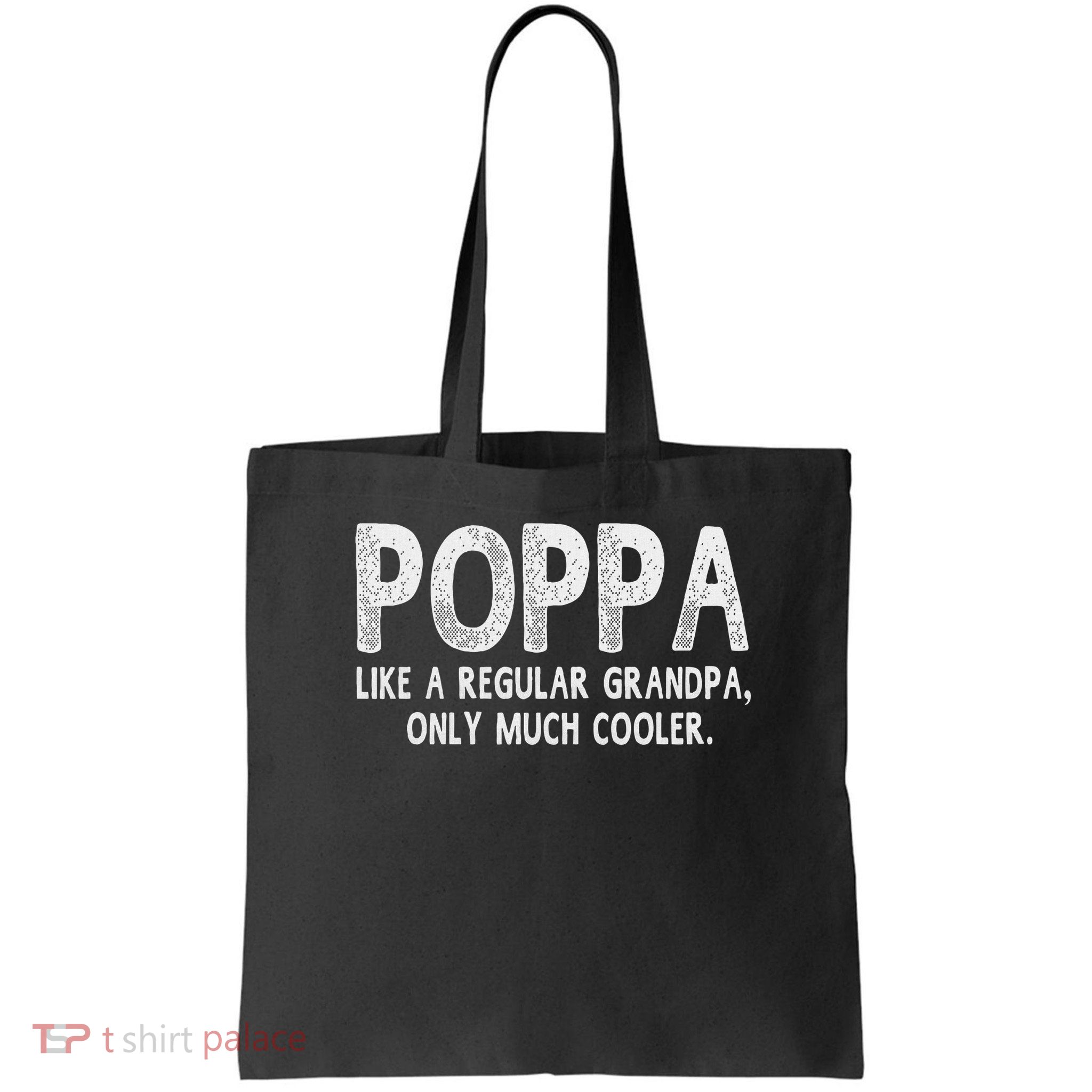 Poppa Definition Like Regular Grandpa Only Cooler Funny Bag
