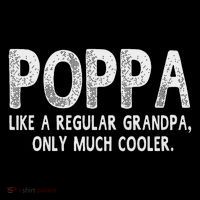 Poppa Definition Like Regular Grandpa Only Cooler Funny Poster