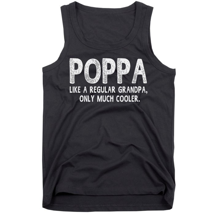 Poppa Definition Like Regular Grandpa Only Cooler Funny Tank Top